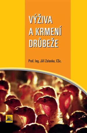 Výživa a krmení drůbeže