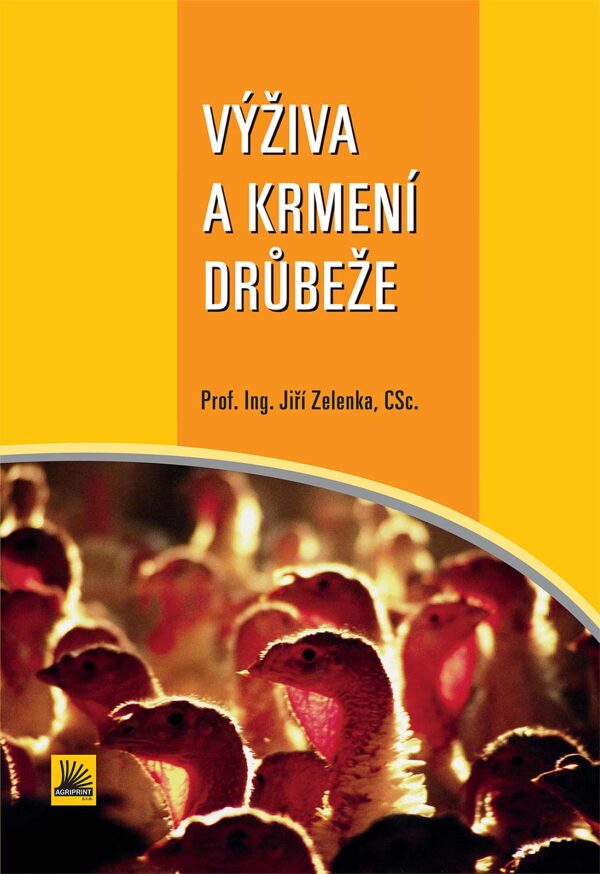 Výživa a krmení drůbeže