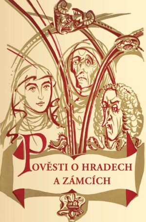 Pověsti o hradech a zámcích