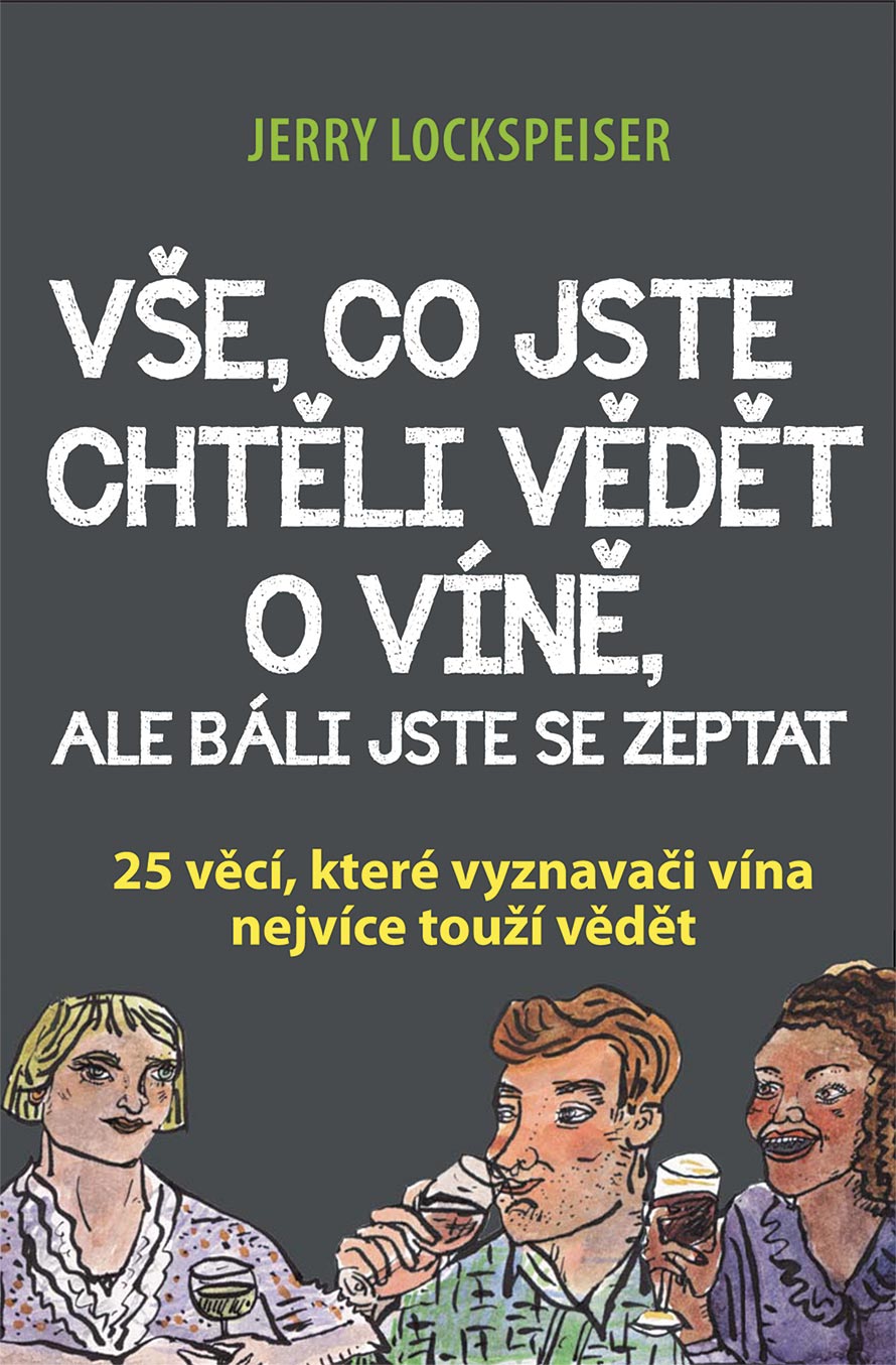 Vše, co jste kdy chtěli vědět o víně, ale báli jste se zeptat - Obrázek 1